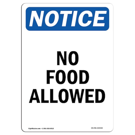 Signmission Safety Sign, OSHA Notice, 14" Height, Rigid Plastic, No Food Allowed Sign, Portrait OS-NS-P-1014-V-14558